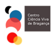 Centro Ciencia Viva de Braganca